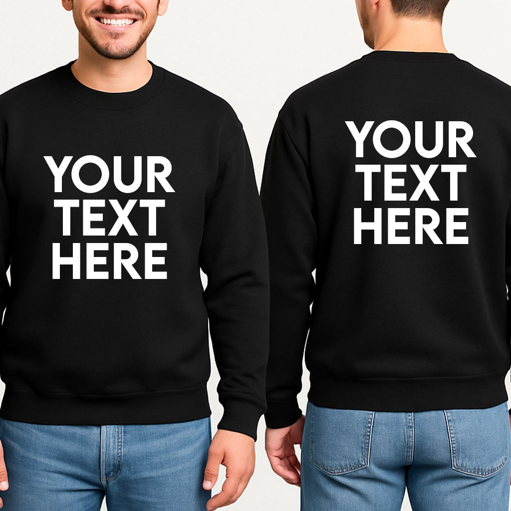 Personalised Printed T-shirt Add Custom Text Personalized T-Shirt Add Your Own Text Custom T-shirt Custom Text on Shirt Gift for Him & Her
