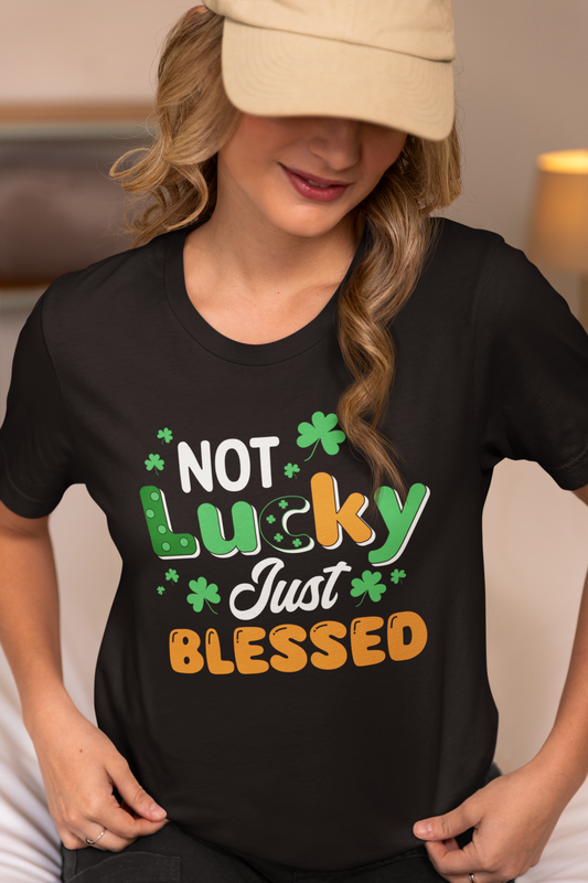 Not Lucky Just Blessed St. Patrick’s Day Shirt Irish Faith Tee Christian Shamrock T-Shirt Blessed & Lucky Clover Tee St. Patty’s Day Outfit