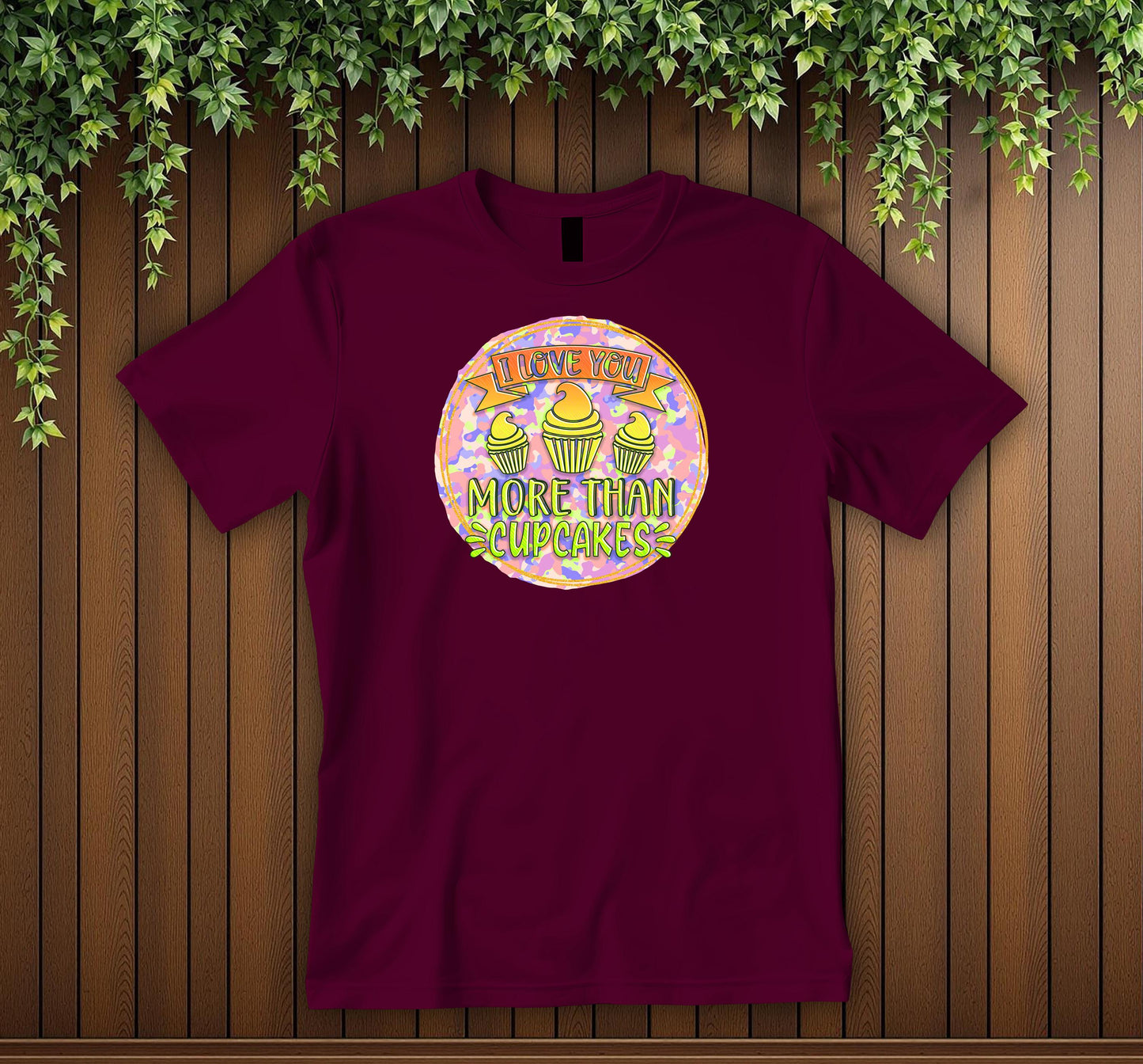 Cute Love T-Shirt - "I Love You More Than Cupcakes" Shirt Funny Romantic Gift Cupcake Lover Tee Sweet Love Apparel Unisex T-shirt
