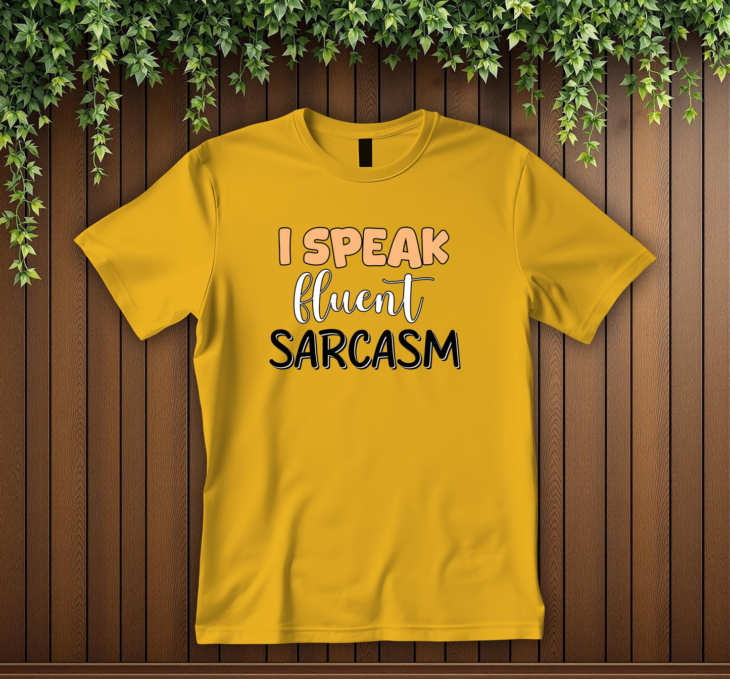 Express Your Sarcastic Side: "I Speak Fluent Sarcasm" Unisex T-Shirt Humorous Statement Tee Funny Sarcasm Tee