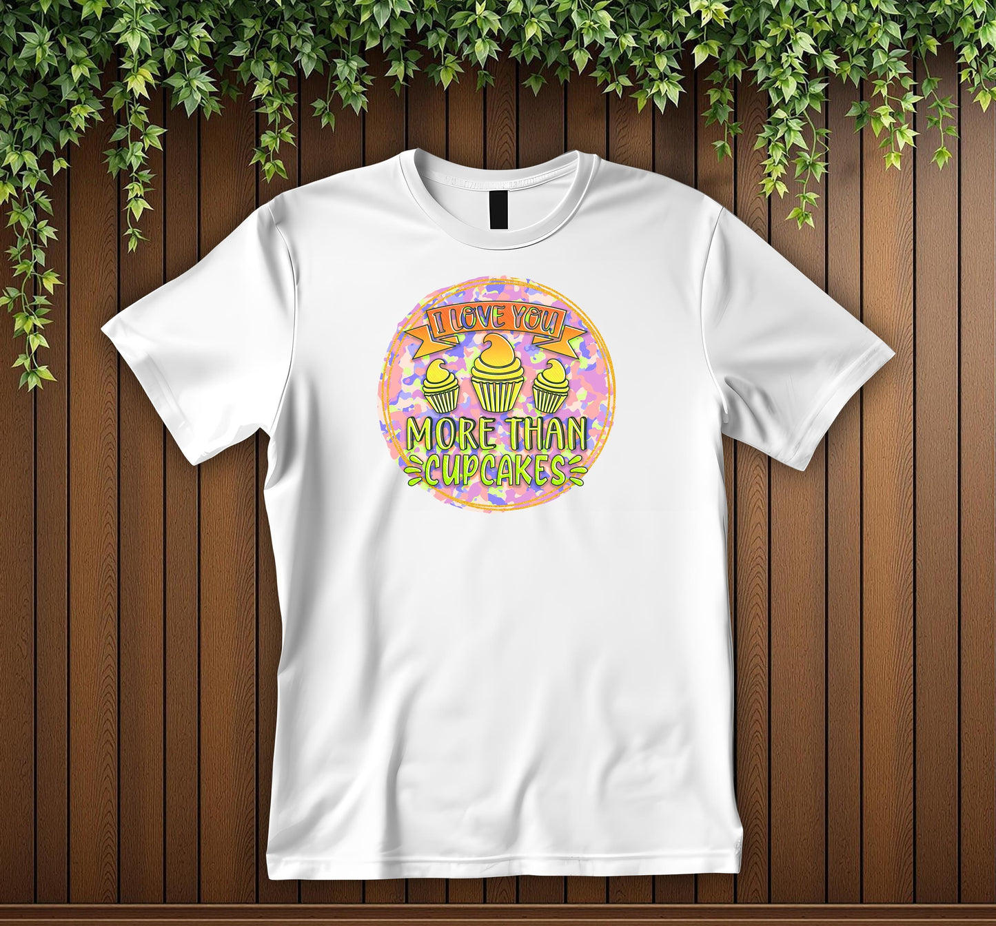 Cute Love T-Shirt - "I Love You More Than Cupcakes" Shirt Funny Romantic Gift Cupcake Lover Tee Sweet Love Apparel Unisex T-shirt