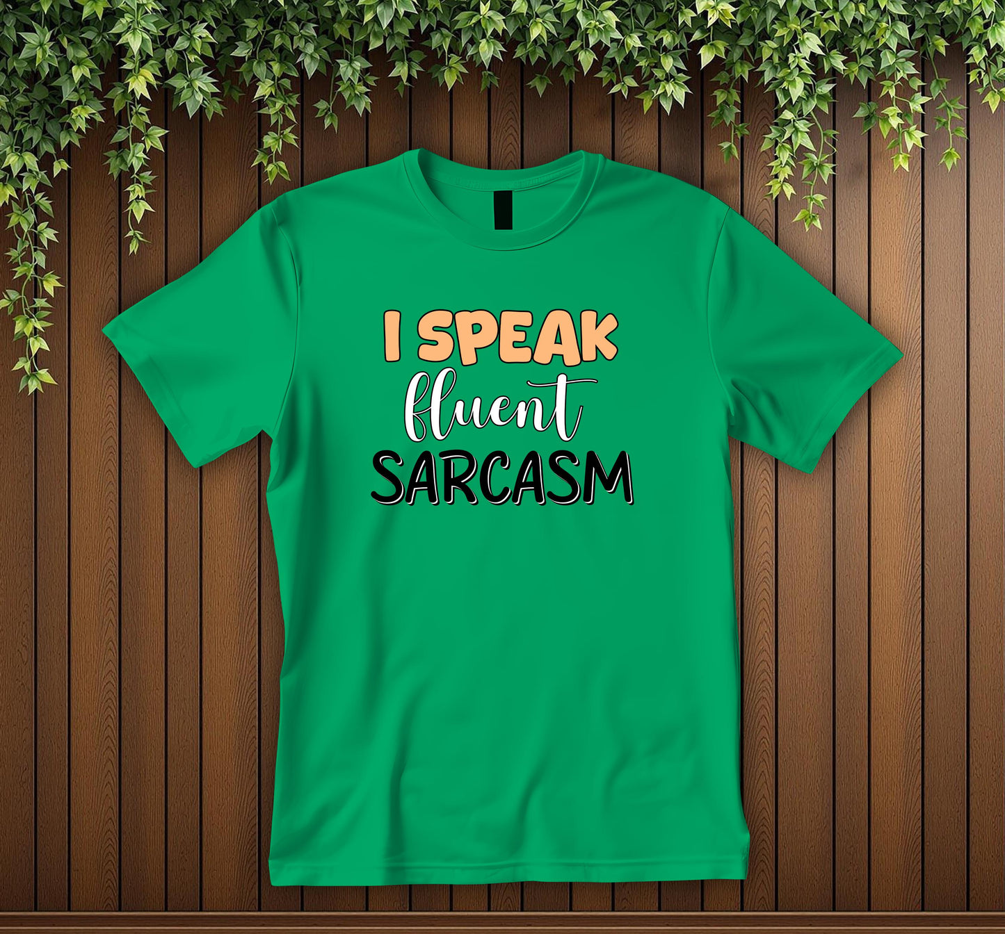 Express Your Sarcastic Side: "I Speak Fluent Sarcasm" Unisex T-Shirt Humorous Statement Tee Funny Sarcasm Tee