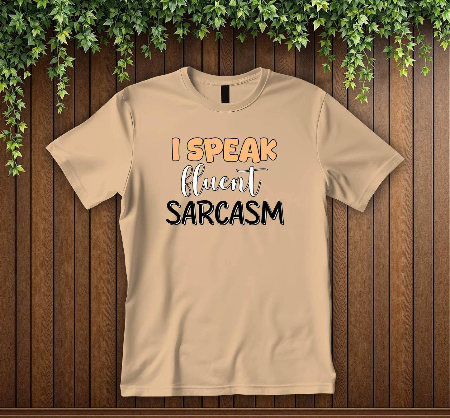 Express Your Sarcastic Side: "I Speak Fluent Sarcasm" Unisex T-Shirt Humorous Statement Tee Funny Sarcasm Tee