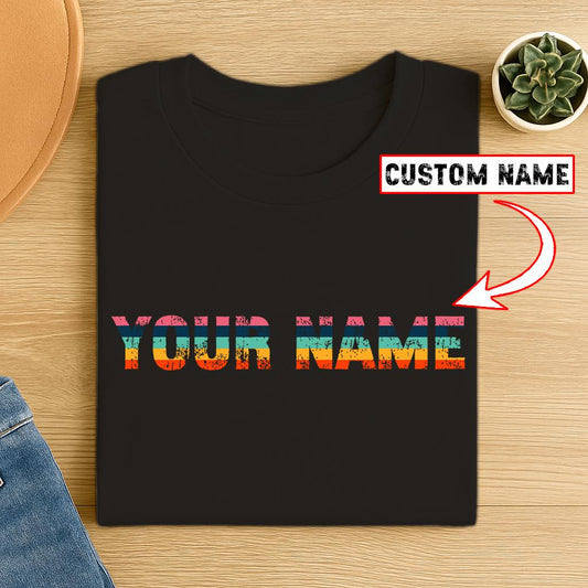 Custom Retro Name Tee, Personalized Tshirt, Custom Name Personalized Gift, Retro shirt & sweatshirt Gift for Dad, Gift for Him, Gift for Her