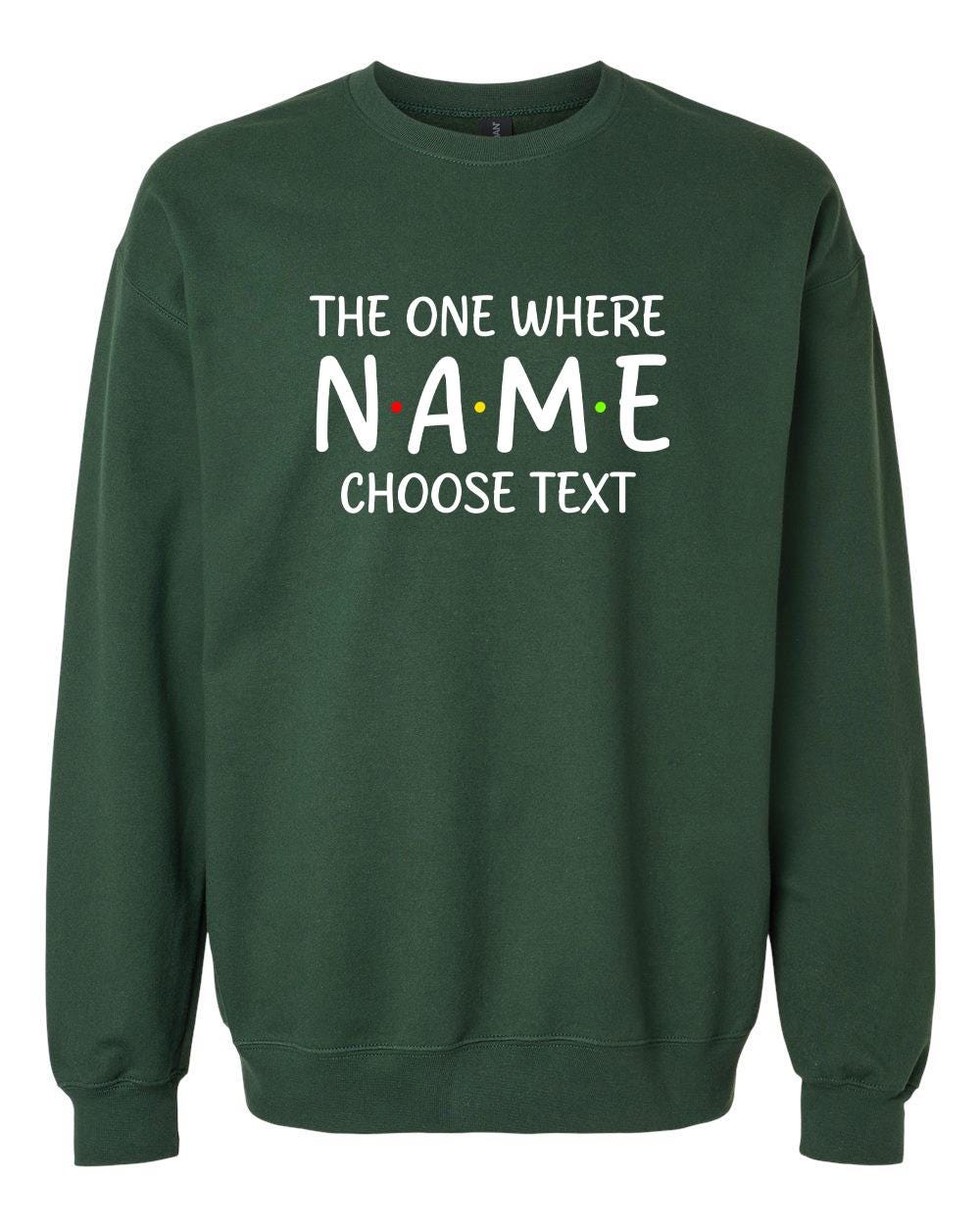 Custom "The One Where" T-Shirt: Personalized Friends TV Show Gift