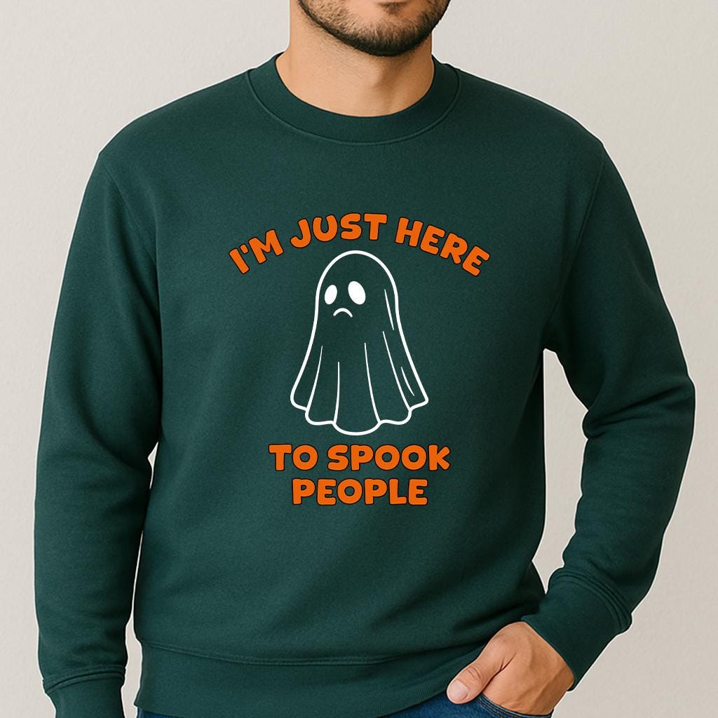 I'm just here to spook people shirt, spooky shirt, Halloween shirt, Spooky Season Top, Cute Shirt for Halloween, Unisex