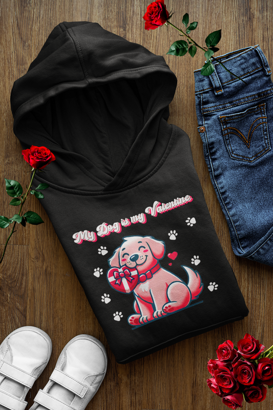 My Dog Is My Valentine Hoodie Cute Pet Lover Hoodie Puppy Valentine’s Day Pullover Cozy Dog Mom & Dog Dad Gift