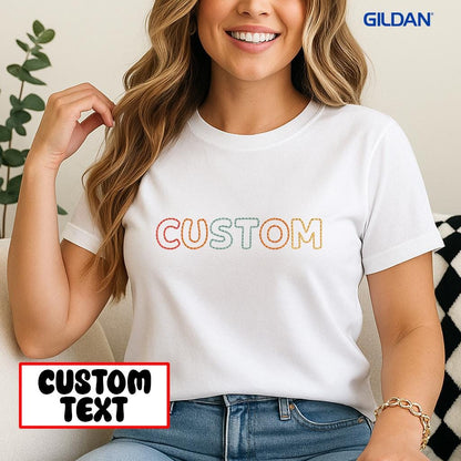 Custom Embroidered Gildan T-Shirt: Personalized Text Tee, Birthday Gift