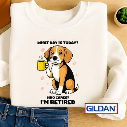 Funny Retired Beagle Sweatshirt: What Day Is Today Tee