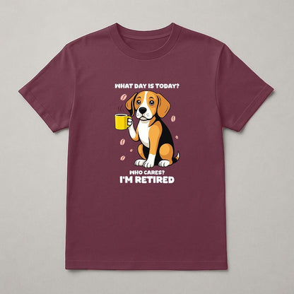Funny Retired Beagle Sweatshirt: What Day Is Today Tee