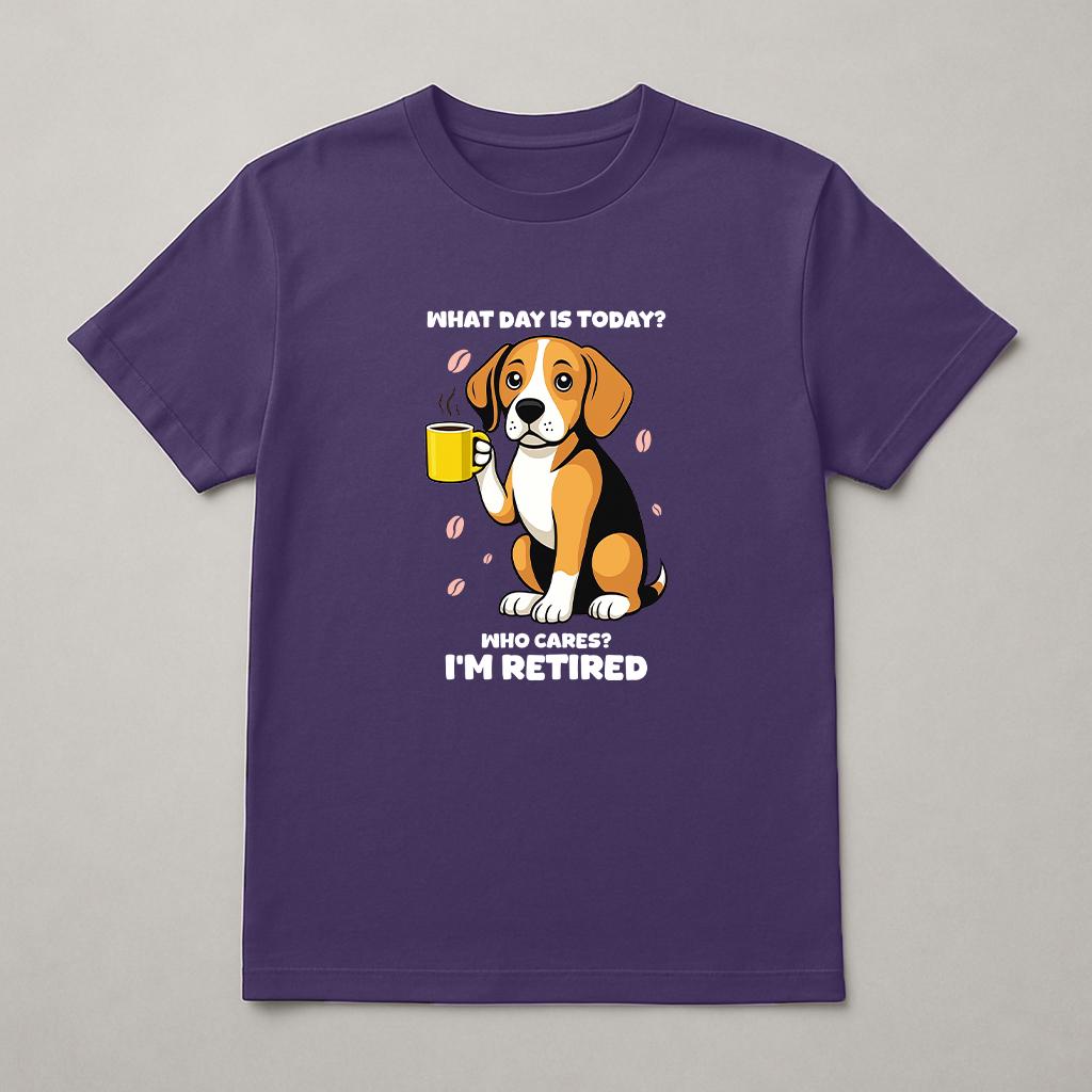Funny Retired Beagle Sweatshirt: What Day Is Today Tee