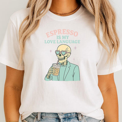 Espresso is My Love Language Shirt: Unisex Coffee Lover Tee